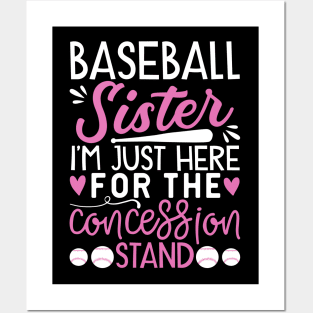 Baseball Sister Im Just Here For The Concession Stand Posters and Art